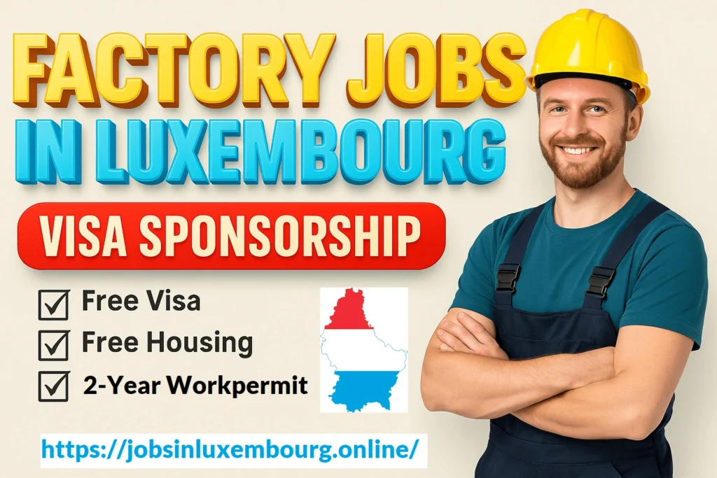 Factory Jobs in Luxembourg